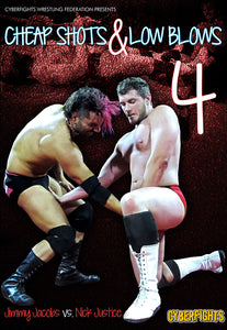 Cheap Shots and Low Blows 4 - Jimmy Jacobs Vs Nick Justice
