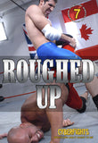 CYBERFIGHTS 132 - ROUGHED UP