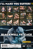 I'LL MAKE YOU SUFFER 1 - BLACKWELL VS CAGE